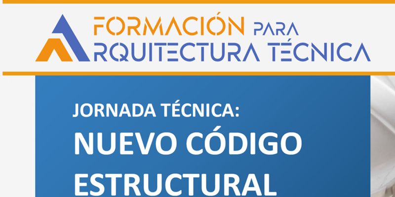Jornada técnica: nuevo código estructural