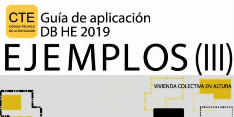 Publicado el tercer ejemplo práctico de la Guía de Aplicación del DB-HE 2019