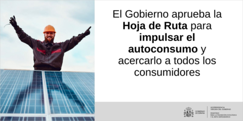 Aprobada la hoja de ruta del autoconsumo que contempla 9.000 MW de potencia instalada en 2030