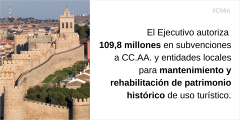 Cerca de 110 millones de euros en ayudas para la rehabilitación de patrimonio histórico de uso turístico