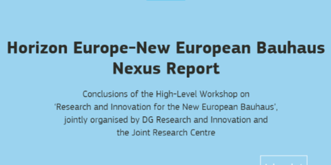 Publicado el informe ‘Horizonte Europa-Nueva Bauhaus Nexus’ de la Comisión Europea