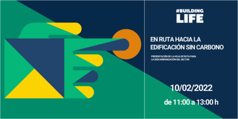 Jornada de presentación de la Hoja de Ruta Building Life para la descarbonización de la edificación