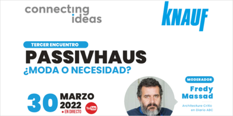 El tercer encuentro ‘Connecting Ideas’ de Knauf se centrará en el estándar Passivhaus