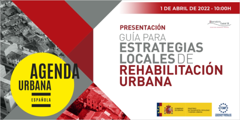 Jornada de presentación de la ‘Guía para estrategias locales de rehabilitación urbana’