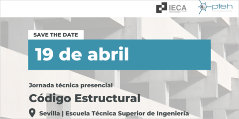 Jornada presencial en Sevilla sobre el Código Estructural a cargo de la PTEH e IECA
