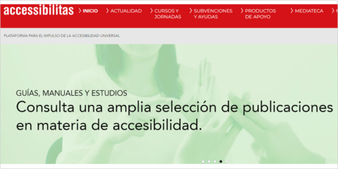 La plataforma digital Accessibilitas fomenta la difusión de la accesibilidad universal