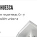 Convocatoria para actuaciones de rehabilitación de edificios y viviendas en el ARRU de Huesca