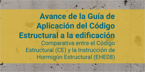 Se publica el avance de la Guía de Aplicación del Código Estructural a la edificación