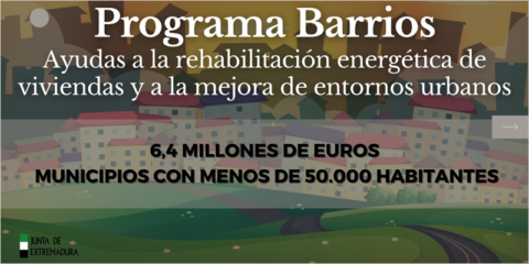 El programa Barrios subvencionará la rehabilitación de viviendas y entornos urbanos en Extremadura