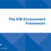 El BEI lanza un marco medioambiental para apoyar proyectos de sostenibilidad