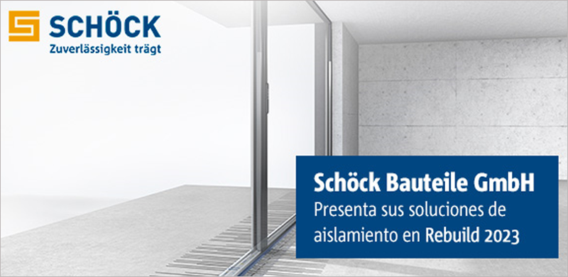Schöck Bauteile GmbH presenta sus soluciones para la rotura de puentes térmicos en balcones y fachadas