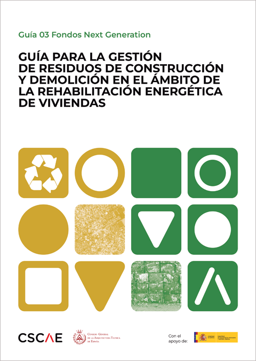 Guía para la gestión de residuos de construcción y demolición en el ámbito de la rehabilitación energética de viviendas