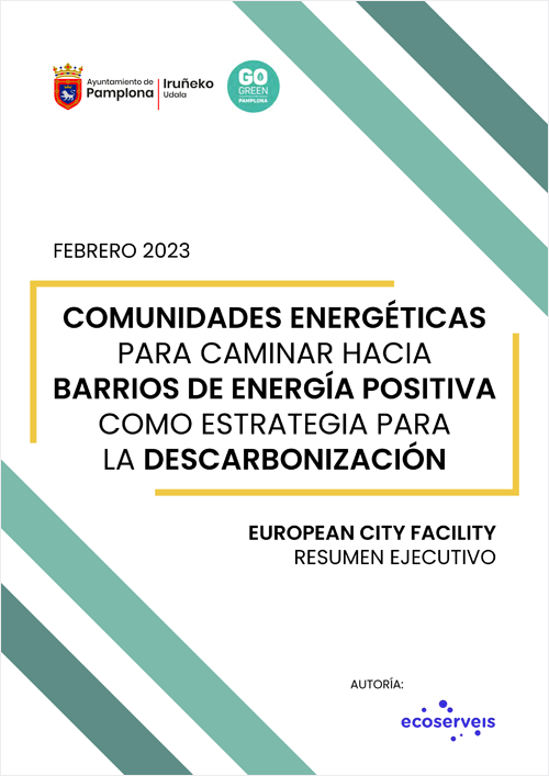 Pamplona evalúa los conceptos de Barrios de Energía Positiva y comunidades energéticas como estrategia para la descarbonización, a través de modelos de negocio con inversiones privadas y públicas