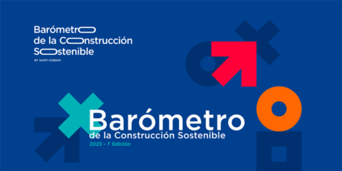 El Barómetro de Saint-Gobain analiza cómo valoran los grupos de interés la construcción sostenible