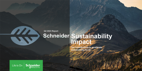 Schneider Electric publica sus avances en sostenibilidad del segundo trimestre de 2023