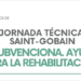 Jornada técnica en Zaragoza sobre las ayudas a la rehabilitación a cargo del COAA y Saint-Gobain