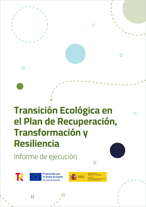 El Miteco publica el primer informe de Transición Ecológica en el Plan de Recuperación, Transformación y Resiliencia