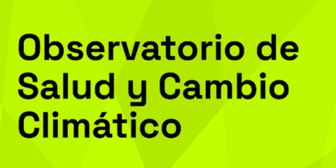 El Observatorio de Salud y Cambio Climático desarrollará trabajos para mejorar dispositivos de prevención