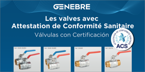 Nuevas válvulas de la compañía Genebre con Certificado de Conformidad Sanitaria