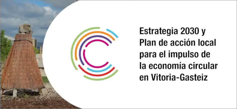 Estrategia de Economía Circular 2030 de Vitoria-Gasteiz