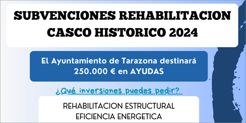 Abierta la convocatoria de ayudas para rehabilitación de viviendas en el casco histórico de Tarazona