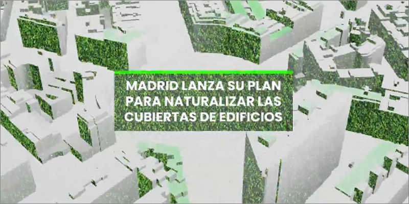 Madrid lanza el Plan de Azoteas Verdes