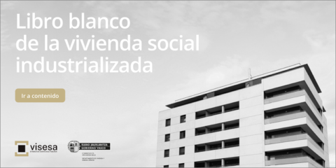 El Gobierno Vasco lanza la primera edición del libro blanco de la vivienda social industrializada