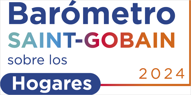 Barómetro Saint-Gobain sobre los Hogares 2024