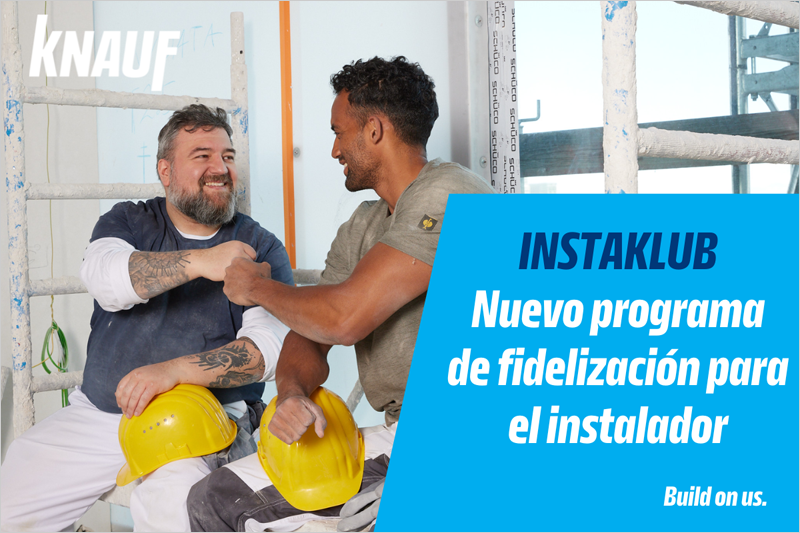 Knauf lanza Instaklub, su nuevo programa de fidelización de alto valor diseñado para fortalecer y enriquecer la relación con los instaladores