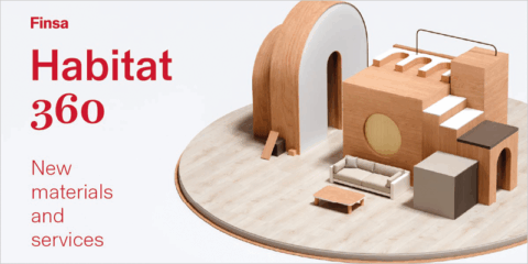 Habitat 360, el ecosistema de Finsa que integra innovación, materiales y servicios para profesionales