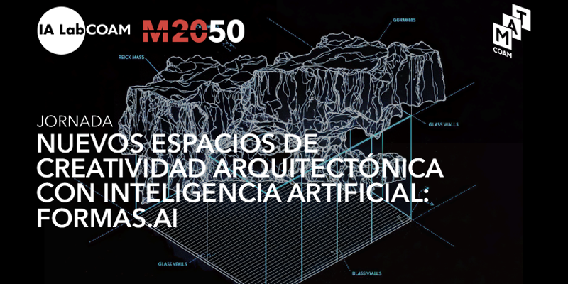 IA Lab COAM organiza una jornada para mostrar cómo la IA impulsa la creatividad en el diseño arquitectónico