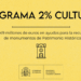 Más de 49 millones de euros para la recuperación de 57 inmuebles y monumentos de Patrimonio Histórico