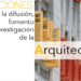 Publicada la resolución definitiva de las ayudas para la difusión e investigación de la arquitectura