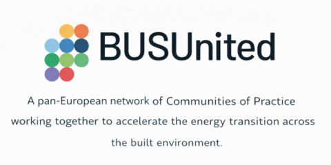 Abiertas las comunidades de práctica BUSUnited para impulsar la energía sostenible en la construcción