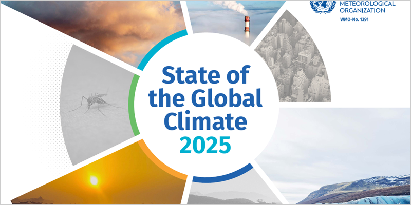 El informe del estado del clima mundial 2025 de la Organización Meteorológica Mundial destaca 2015–2025 como los 11 años más cálidos registrados