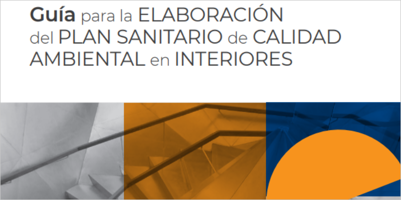 Guía para la Elaboración del Plan Sanitario de Calidad Ambiental en Interiores