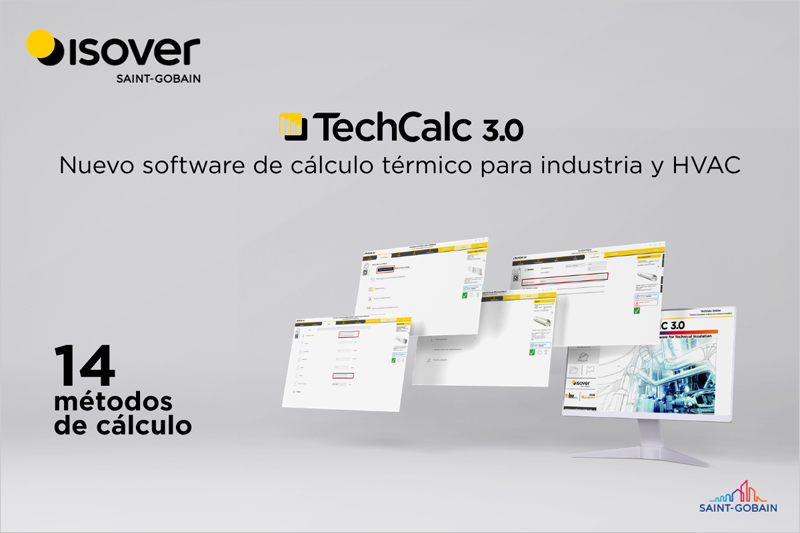 TechCalc 3.0, nueva versión del software de cálculo térmico para industria y HVAC de Saint-Gobain Isover