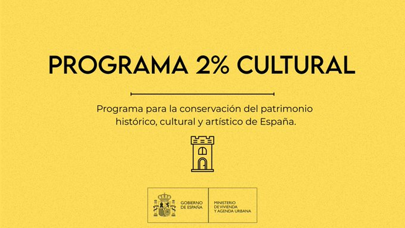 Aprobadas las bases del Programa 2% Cultural para la rehabilitación y conservación del Patrimonio Histórico