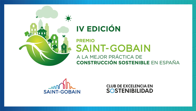 Abierta la IV edición de los Premios Saint-Gobain a la Mejor Práctica de Construcción Sostenible
