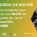 El CDTI busca una empresa española para crear cemento verde de baja huella de carbono con Brasil