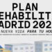 Abierto el plazo para solicitar las ayudas del Plan Rehabilita Madrid 2026, dotado con 50 millones
