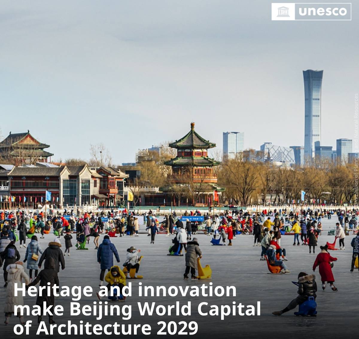 El patrimonio y la innovación convierten a Beijing en Capital Mundial de la Arquitectura 2029