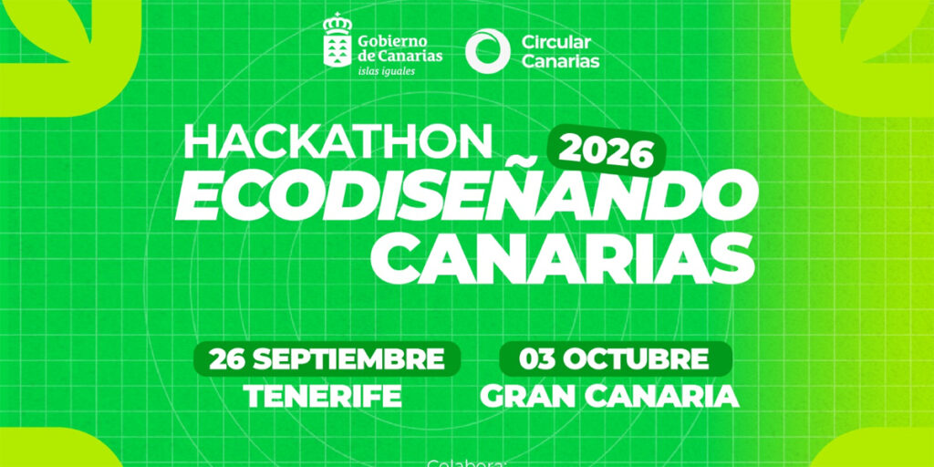 Canarias impulsa un Hackathon de Ecodiseño y Economía Circular para desarrollar soluciones frente a los residuos