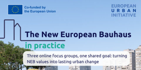La Iniciativa Urbana Europea analizará cómo las ciudades aplican la Nueva Bauhaus Europea