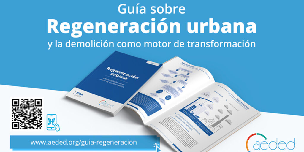 Una nueva guía analiza la demolición como motor de transformación y regeneración urbana